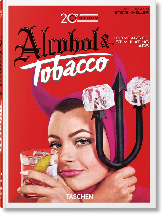 20TH Century Alcohol & Tobacco