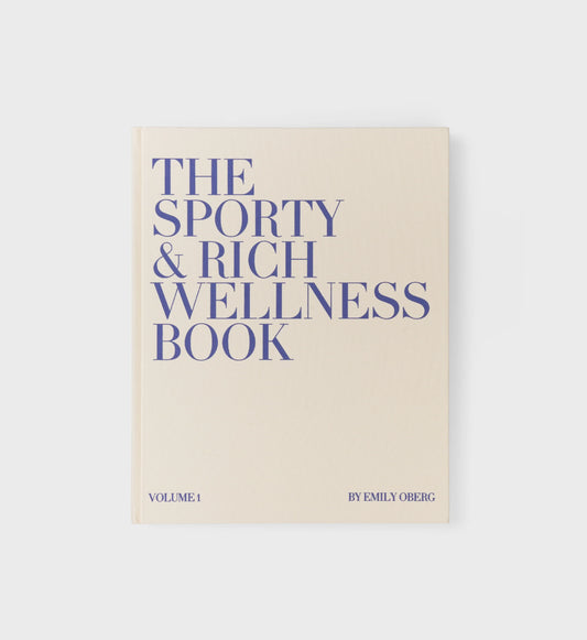 The Sporty & Rich Wellness Book