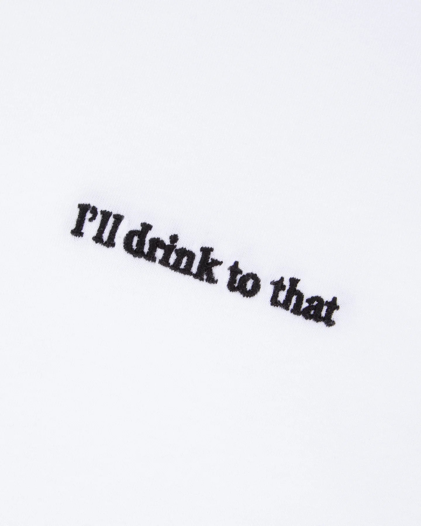 Popincourt I Will Drink To That T-Shirt