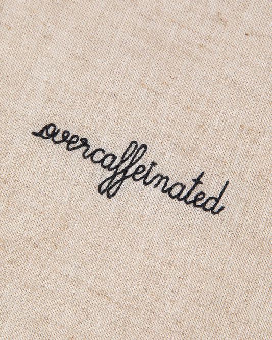 Overcaffeinated Shirt