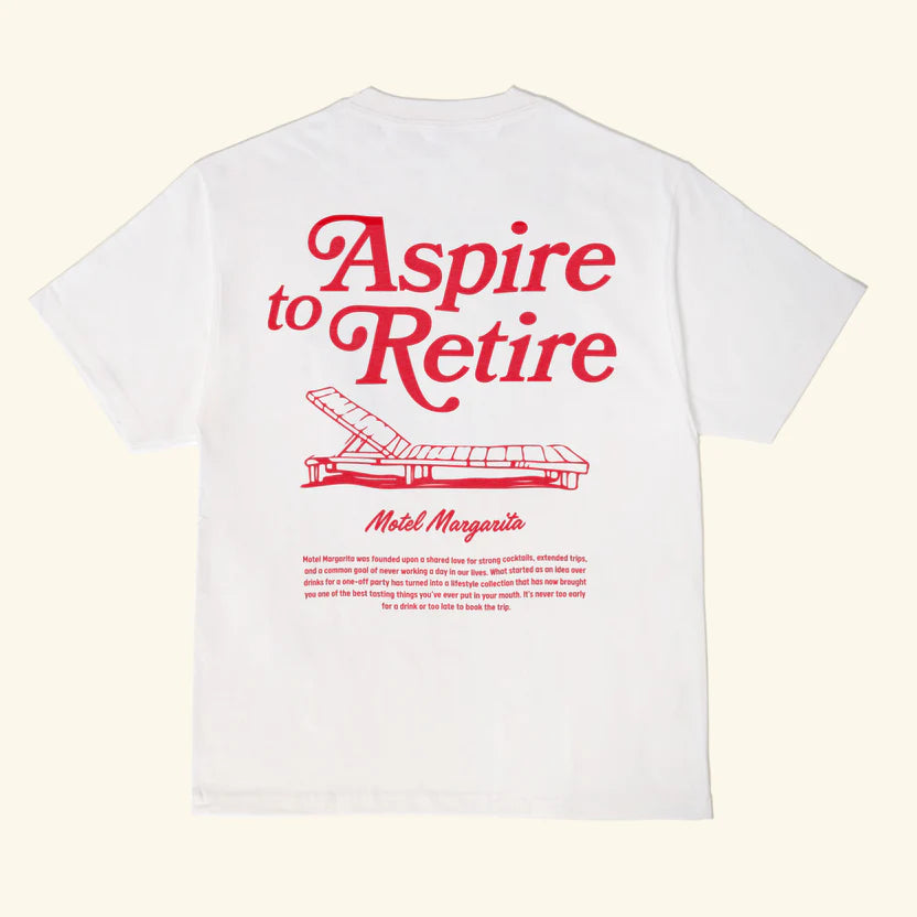 Aspire to Retire Tee